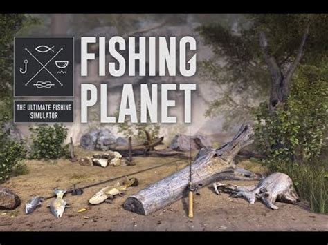 Fishing Planet Gameplay PS4 PC XBOXone YouTube