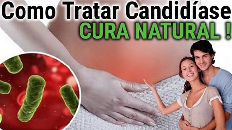 Candidíase como tratar rápido cura natural da candidíase YouTube