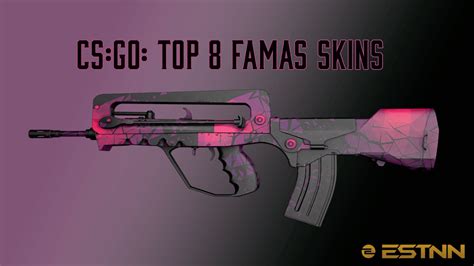 CS:GO: Top 8 FAMAS Skins