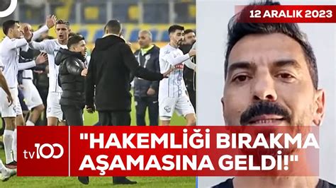 Eski Hakem Deniz Ateş Bitnel den Halil Umut Meler Açıklaması Ece