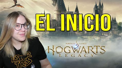 Primeros Minutos De Hogwarts Legacy Con Neta Youtube