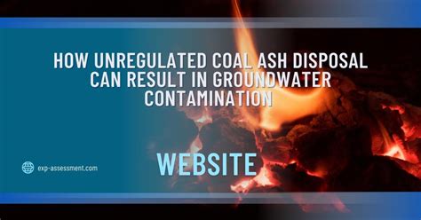 How Unregulated Coal Ash Disposal Can Result In Groundwater Contamination Exposure Assessment