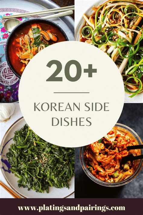 20+ Korean Side Dishes to Spice Up Your Meal! - Platings + Pairings