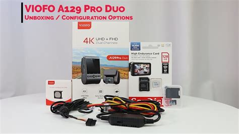 VIOFO A129 Pro Duo 4K UHD/1080p FHD 2-Channel Dash Cam - Unboxing ...