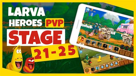 Game Larva Heroes Pvp I 21 25 I Original Game Play I Official Game