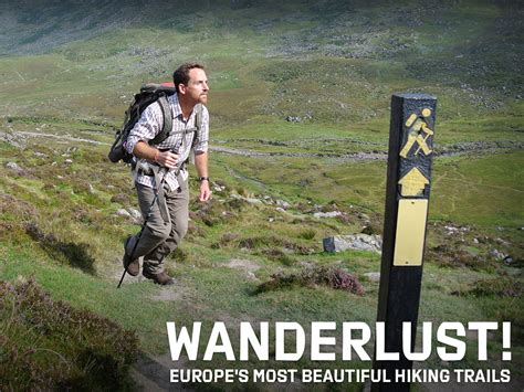 prime video wanderlust europes  beautiful hiking trails