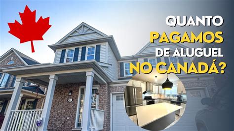 Tour Pela Nossa Casa No Canad Stouffville Quanto Pagamos De Aluguel