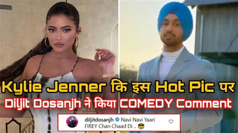 Diljit Dosanjhs Comment On Kylie Jenners Pic With Rumoured Beau Fai