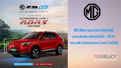 Mg Motor Launches Indias First Pure Electric Internet Suv Zs Ev Now