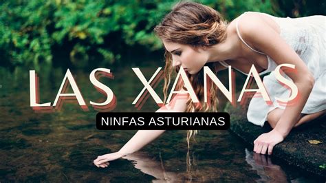 Descubre El Fascinante Mito De La Xana En La Mitolog A Asturiana