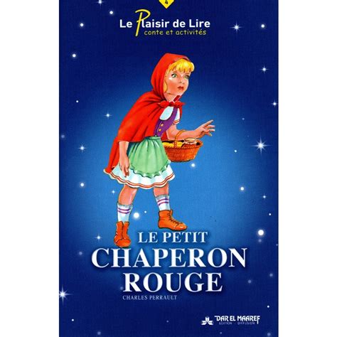 Le Petit Chaperon Rouge Le Plaisir De Lire Team Office