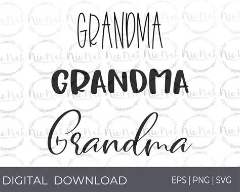 Grandma Scripts In Three Fonts Svg Png Eps Digital Download Instant