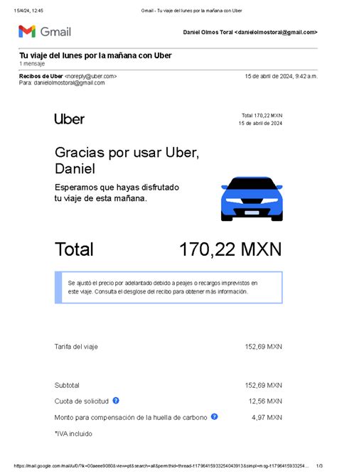 Gmail - Tu viaje del lunes por la mañana con Uber - ####### 15/4/24, 12