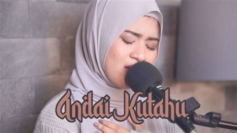 Nabila Maharani Andai Ku Tahu Official Music Video Youtube VIDEO