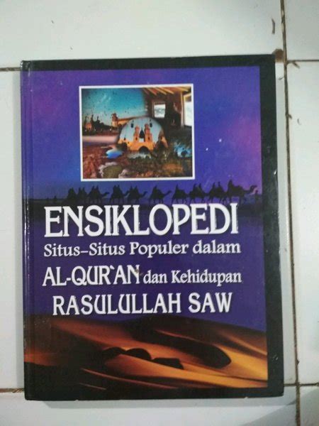 Jual Original Ensiklopedi Situs Situs Populer Dalam Al Quran Dan