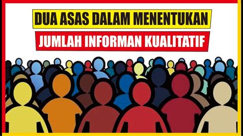 Berapa Jumlah Informan Penelitian Kualitatif Responden Kualitatif