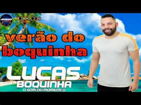 Lucas boquinha verão 2020 cd promocional verão do boquinha YouTube