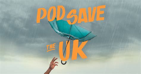 Pod Save the UK Archives | Crooked Media