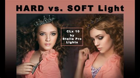 Stella Pro Lights Hard Light Vs Soft Light Continuous Lighting