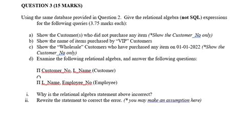 Solved Using the same database provided in Question 2. Give | Chegg.com 