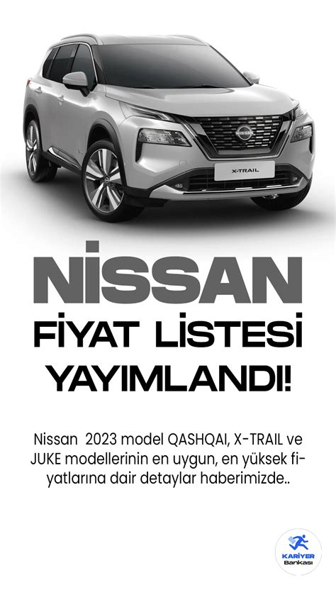 Nissan A Ustos Fiyat Listesi Yay Mland Kariyer Bankas