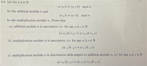 Solved 4 4 Let For A B EN Be The Addition Modulo N And Chegg