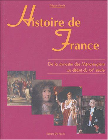 Amazon Fr Histoire De France De La Dynastie Des M Rovingiens Au