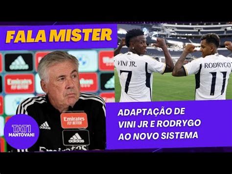 Marcar Mais Gols Um Toque Ancelotti Explica Adapta O De Vini Jr