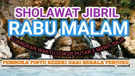 Sholawat Jibril Mustajab Pembuka Pintu Rejeki Dari Segala Penjuru