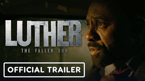 Luther The Fallen Sun Official Trailer 2023 Idris Elba Cynthia