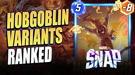 Hobgoblin Variants Ranked In Marvel Snap Youtube