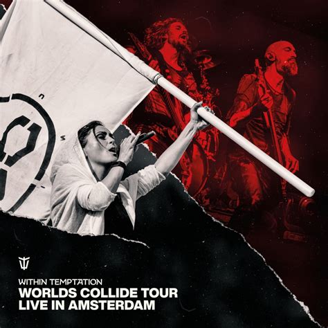 Within Temptation Worlds Collide Tour Live In Amsterdam Live