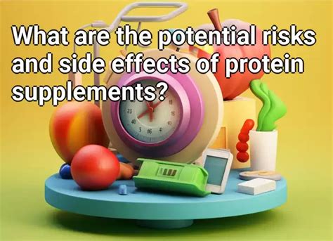 What Are The Potential Risks And Side Effects Of Protein Supplements Health Gov Capital