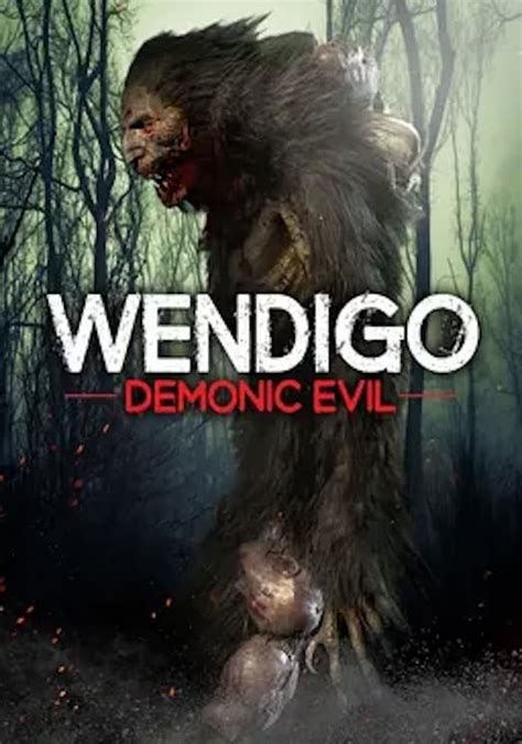 Wendigo Demonic Evil Streaming Where To Watch Online