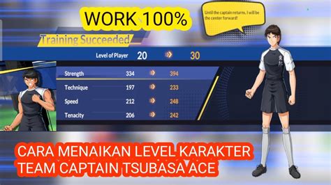 Cara Menaikan Level Karakter Team Captain Tsubasa Ace Youtube