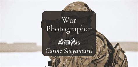 War Photographer Poem Analysis Carole Satyamurti | Sitedoct.org