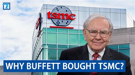 Warren Buffett Invested 4 1 Billion In Tsmc Youtube