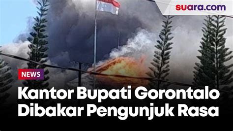 Kantor Bupati Pohuwato Gorontalo Dibakar Pengunjuk Rasa Video Dailymotion