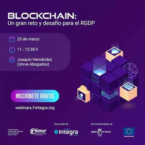 Webinar Blockchain Un Gran Reto Y Desaf O Para El Rgpd Timur