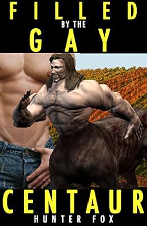 Filled By The Gay Centaur Mythological Beast Homo Erotica Ebook