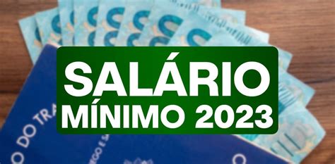 Veja O Valor Do SalÁrio MÍnimo Atual 2023 No Brasil Digitei