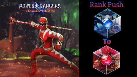 Sapphire To Ruby Rank Push Gameplay Power Rangers Legacy Wars YouTube