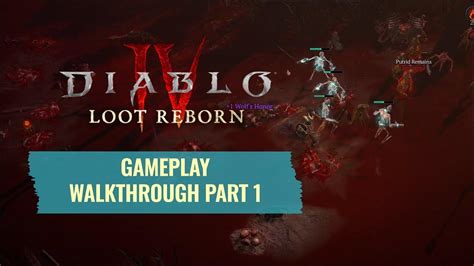 Diablo 4 Season 4 Loot Reborn Gameplay Walkthrough Part 1 The