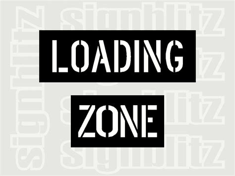 Loading Zone Stencil Signblitz