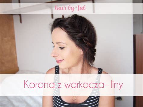 Korona Z Warkocza Liny Fryzura Krok Po Kroku Warkocz Lina Rope