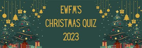 EWFM Christmas Quiz 2023