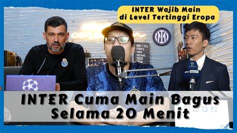 Cerewetin Inter Konferensi Pers Pertandingan Vs Porto Bergomi