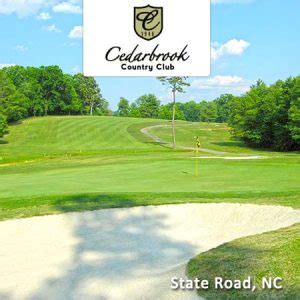 Cedarbrook Country Club - State Road, NC - Save up to 55%