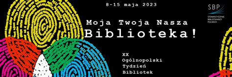 Xx Og Lnopolski Tydzie Bibliotek Pedagogiczna Biblioteka Wojew Dzka