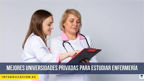 5 Mejores universidades privadas para estudiar enfermería en España